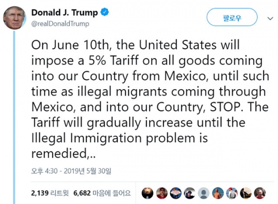 트럼프 "6월10일, 멕시코산 전체에 5% 관세 부과"
