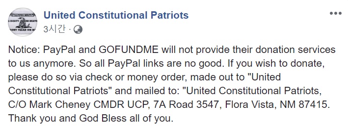 21일(현지시간) 미국 헌법애국자연합(UCP)은 페이스북을 통해 "페이팔, 고펀드미가 기부 서비스를 중단했다"고 밝혔다. 위 캡쳐는 우편을 통해 기부를 하라는 UCP의 공고. /사진=UCP 페이스북 캡쳐