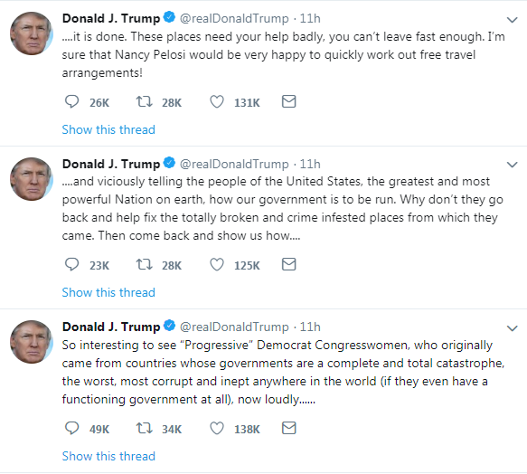 트럼프 대통령은 14일(현지시간) 트위터에 글을 올려 "요즘 진보적이라는 민주당 여성 의원들을 보고 있는 게 너무 흥미진진하다"며 "그들은 총체적으로 붕괴됐고 가장 부패하며 무능하며 심지어 전혀 정부 기능이 작동하지도 않는 나라에서 왔다"고 비난했다. /사진=도널드 트럼프 트위터