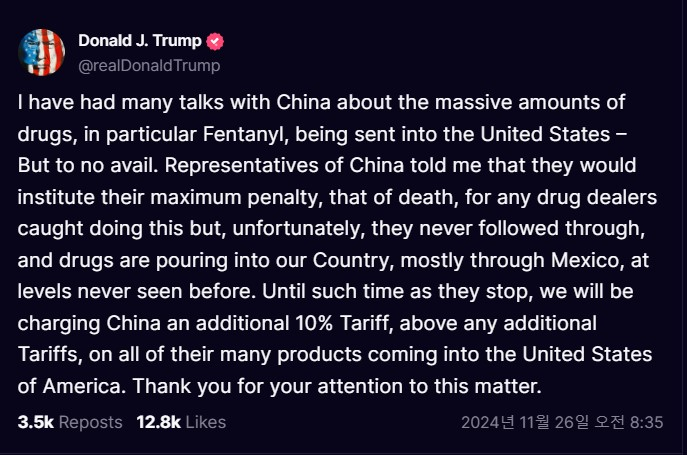 도널드 트럼프 미국 대통령 당선인은 멕시코와 캐나다 뿐 아니라 중국에 대해서도 미국으로의 펜타닐 유입 문제가 해결되는 날까지 기존의 추가 관세에 10%를 더 매길 것이라는 예고도 더했다. /사진=트럼프 트루스소셜 계정 캡처