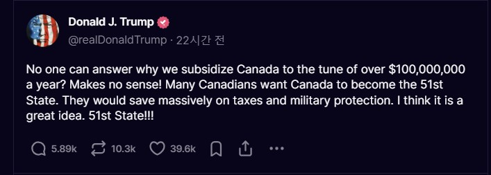 트럼프 당선인은 18일(현지시간) 자신의 소셜미디어(SNS) 트루스소셜에서 "많은 캐나다인들이 캐나다가 미국의 51번째 주가 되길 원하고 있다"는 게시물을 올렸다. /사진=트럼프 트루스소셜 계정 캡처