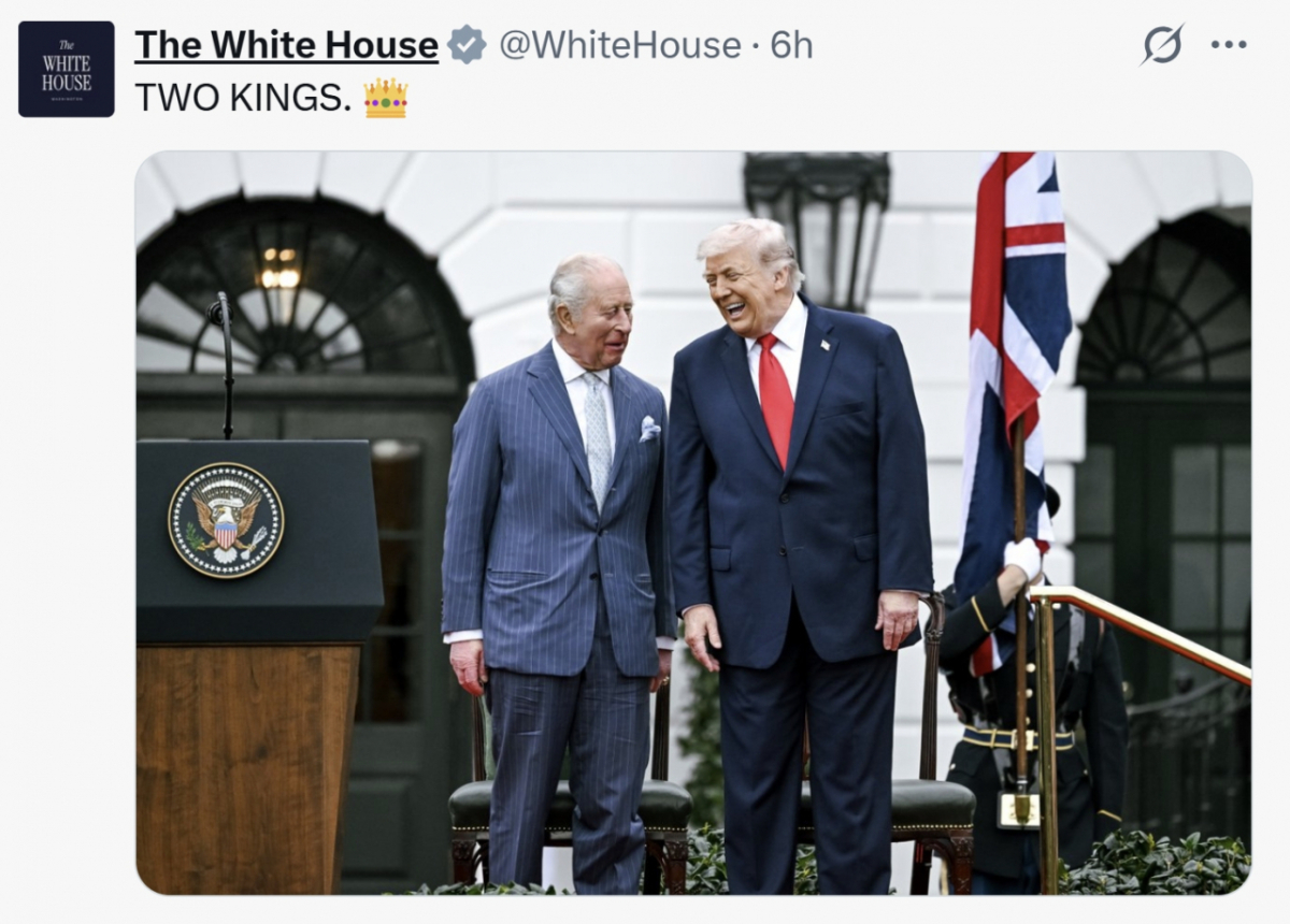 미국 백악관이 도널드 트럼프 대통령과 찰스 3세 영국 국왕 사진을 올리며 '두 왕(TWO KINGS)'이라고 표현해 논란을 샀다./사진=백악관 SNS(소셜미디어) X 게시물 