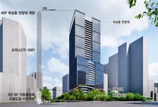을지로2가 신한은행 사옥, 최고 40층 대형 업무시설로 재탄생